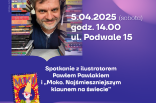 Spotkanie z ilustratorem Pawłem Pawlakiem