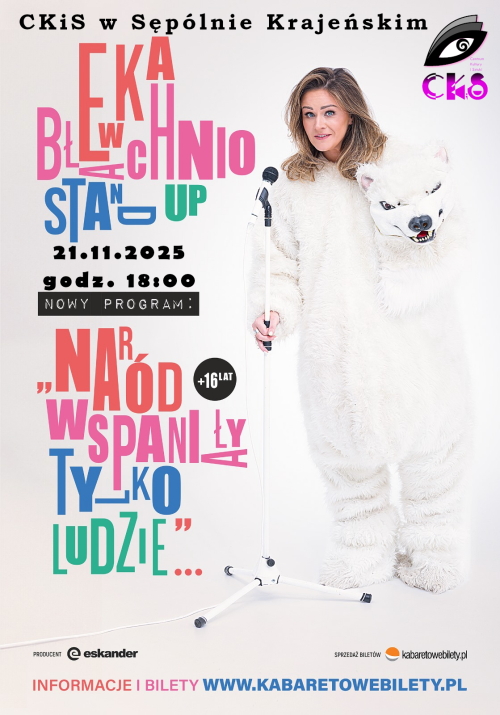 Ewka Błachnio – „Naród wspaniały, tylko ludzie…” nowy program stand-up w Sępólnie Krajeńskim