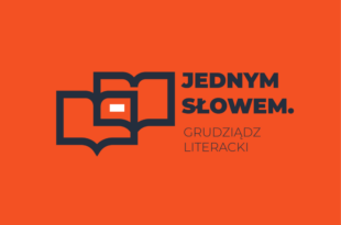 Jednym Słowem. Grudziądz Literacki