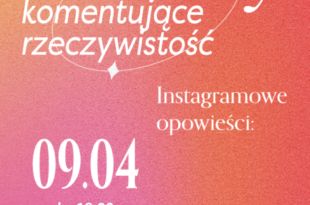 Instagramowe opowieści: Memy komentujące rzeczywistość