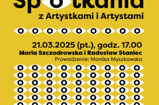 Spotkania z artystami: Radek Staniec i Maria Szczodrowska