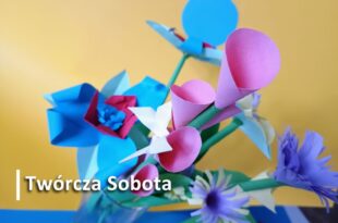 Twórcza Sobota: Papierowe wariacje – warsztaty tworzenia kwiatów z papieru