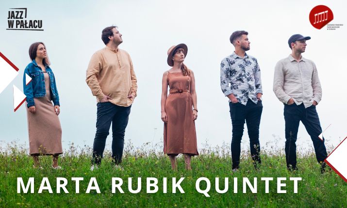 Jazz w pałacu: Marta Rubik Quintet – Beautiful Soul