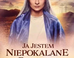 Ja jestem Niepokalane Poczęcie