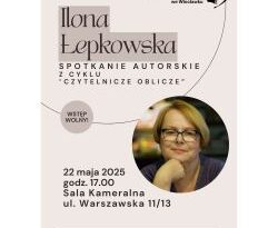 "Czytelnicze oblicze" z Iloną Łepkowską