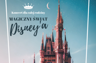 Magiczny świat Disneya - koncert