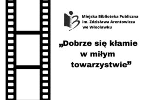 DKF: Dobrze się kłamie w miłym towarzystwie