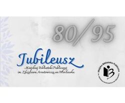 80-lecie Miejskiej Biblioteki Publicznej