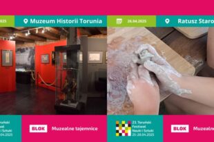 23. Toruński Festiwal Nauki i Sztuki w Muzeum Okręgowym w Toruniu