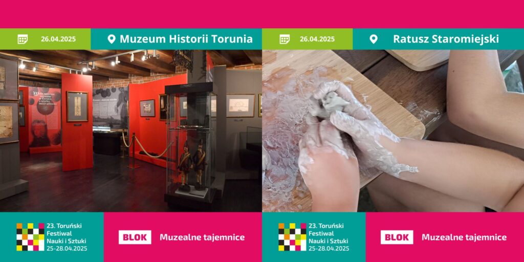 23. Toruński Festiwal Nauki i Sztuki w Muzeum Okręgowym w Toruniu