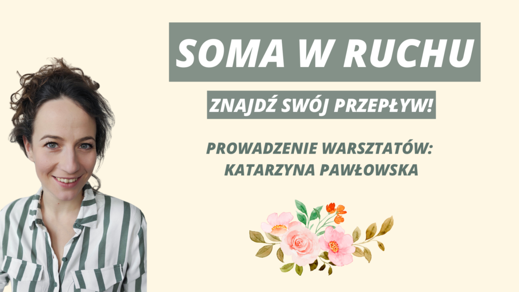SOMA w ruchu