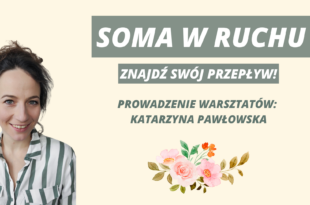 SOMA w ruchu