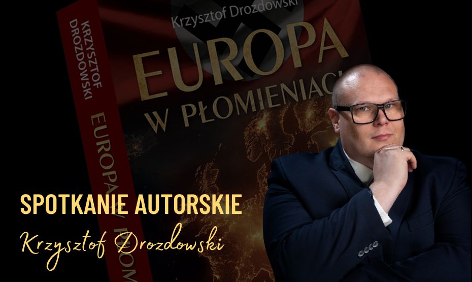 „Europa w płomieniach. Ostatnie miesiące II wojny światowej” – promocja książki