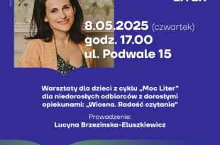 Moc Liter: Wiosna. Radość czytania – warsztaty dla dzieci