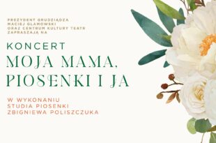 Koncert z okazji Dnia Matki - Studio Piosenki Zbigniewa Poliszczuka