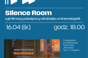 Rozmowa – pokaz i wykład w ramach cyklu "Silence Room" o dźwięku w kinie
