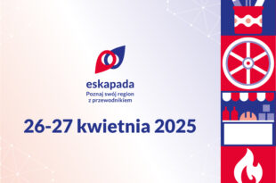 ESKAPADA - poznaj swój region z przewodnikiem