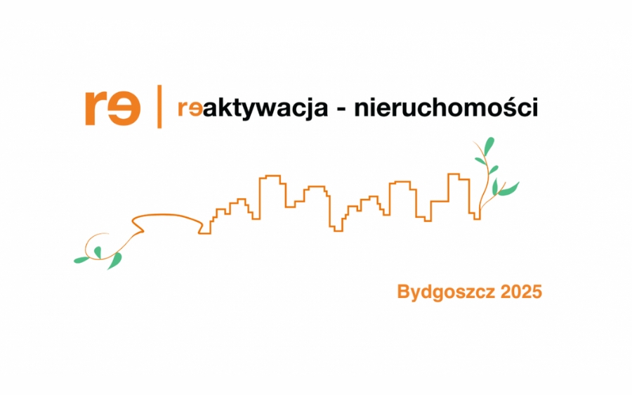 Konferencja Reaktywacja Nieruchomości Bydgoszcz 2025