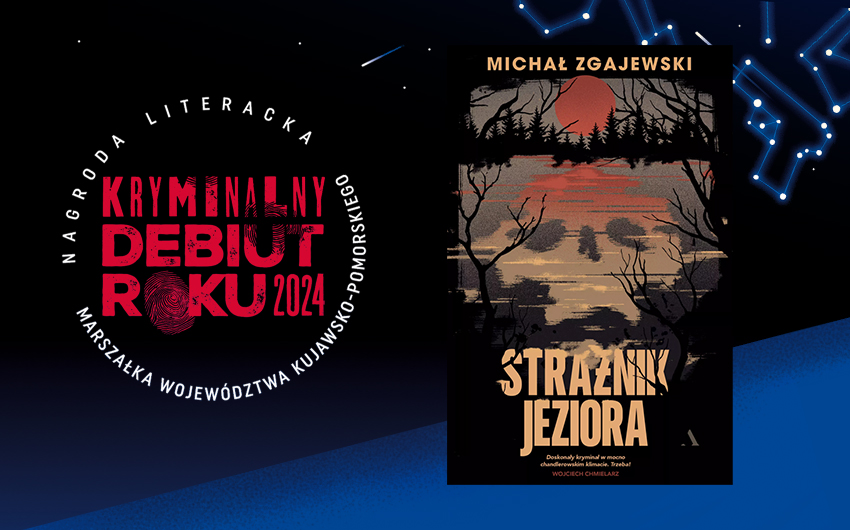 Kryminalny Debiut Roku 2024 to „Strażnik jeziora”, autorem książki jest Michał Zgajewski