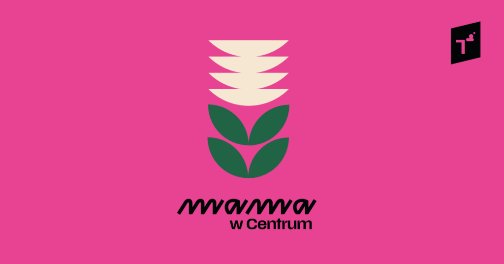 Mama w CENTRUM!