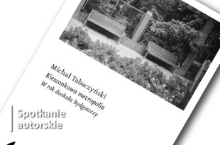 Kieszonkowa metropolia - spotkanie z Michałem Tabaczyńskim