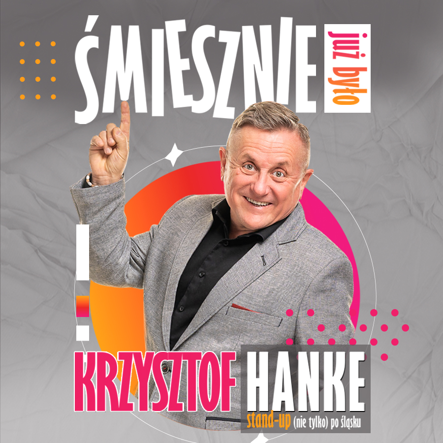 Krzysztof Hanke – kabaret