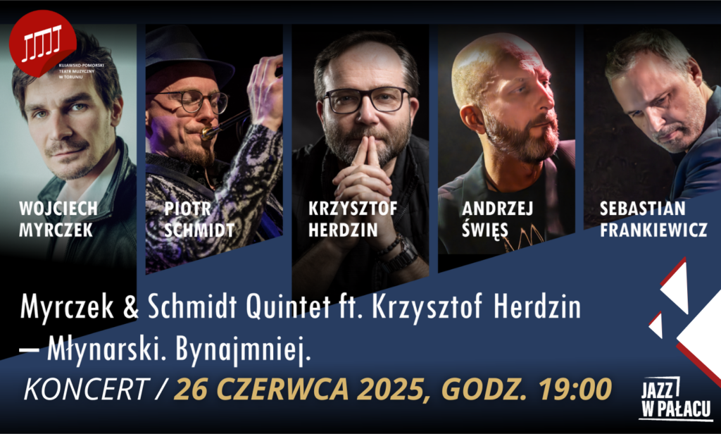 Myrczek & Schmidt Quintet ft. Krzysztof Herdzin - Młynarski. Bynajmniej.