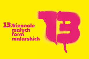 13. Triennale Małych Form Malarskich – wystawa pokonkursowa