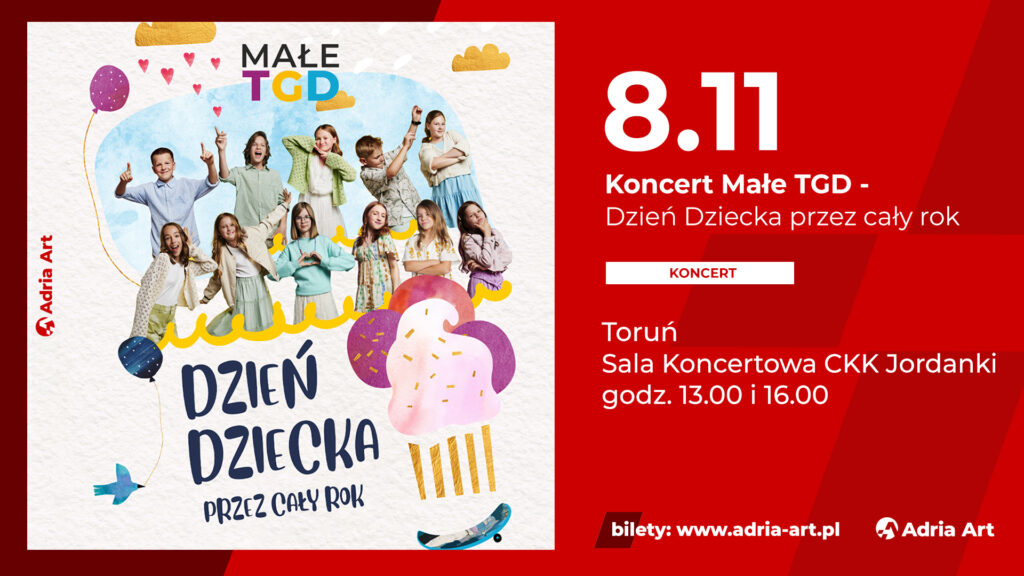 Koncert Małe TGD - Dzień Dziecka przez cały rok
