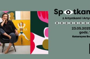 Spotkania z artystkami i artystami: Katarzyna Bogucka
