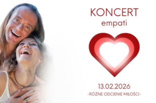 KONCERT „e m p a t i ” pt. „RÓŻNE ODCIENIE MIŁOŚCI” łódzkiego artysty Patryka Pietronia tworzącego muzykę pod pseudonimem empati