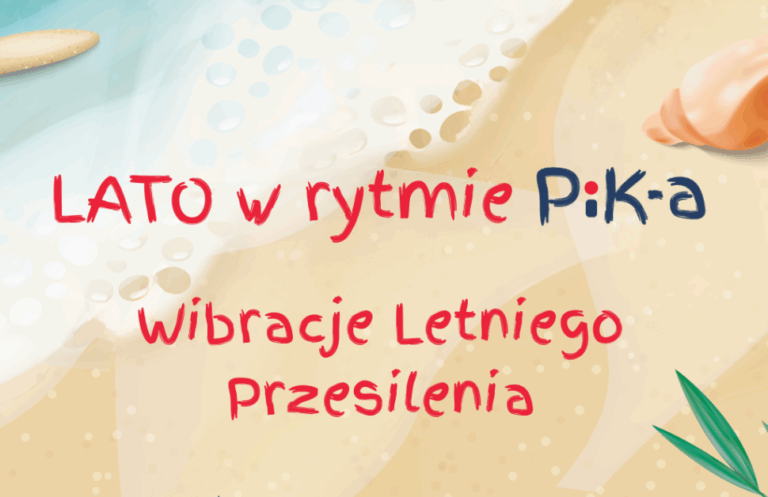 Wibracje Letniego Przesilenie z Radiem PiK