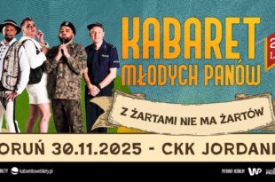Kabaret Młodych Panów – 20 lecie – Z żartami nie ma żartów