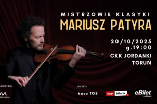 Mistrzowie klasyki - Mariusz Patyra