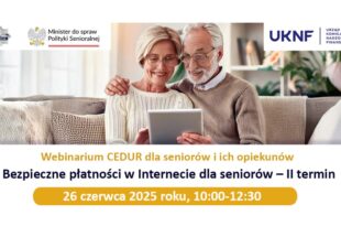 Webinarium „Bezpieczne płatności w Internecie dla seniorów – II termin” (spotkanie online)