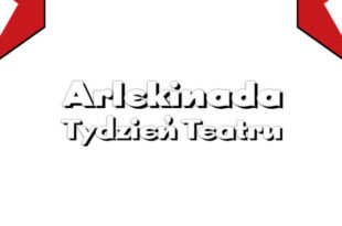 Spektakl „Oto Człowiek" | Teatr Witraż | XXII Ogólnopolski Festiwal Małych Form Teatralnych „Arlekinada"