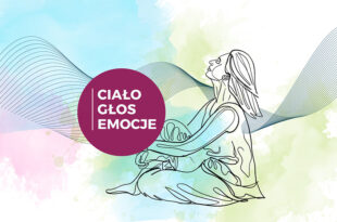 Ciało | Głos | Emocje – warsztaty twórczego zakorzenienia w ciele i codziennej uważności