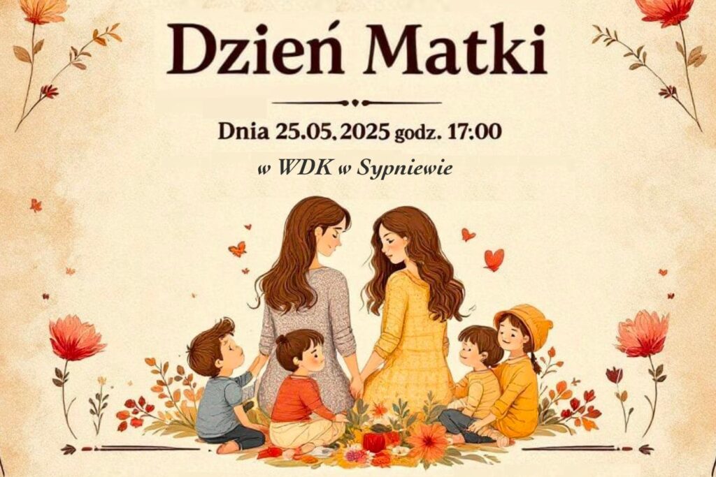 DZIEŃ MATKI – WDK Sypniewo