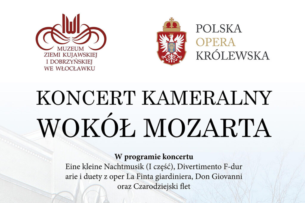 „WOKÓŁ MOZARTA” – KONCERT KAMERALNY POLSKIEJ OPERY KRÓLEWSKIEJ