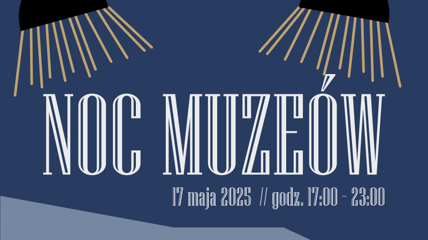 Noc Muzeów 2025 w Grudziądzu