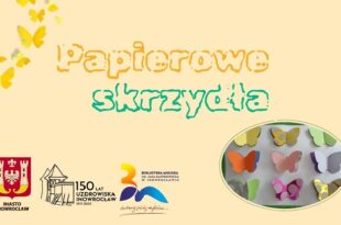 Papierowe skrzydła – zajęcia dla dzieci