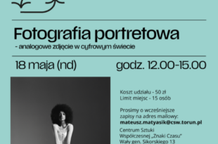 Warsztaty fotografii portretowej – analogowe zdjęcie w cyfrowym świecie