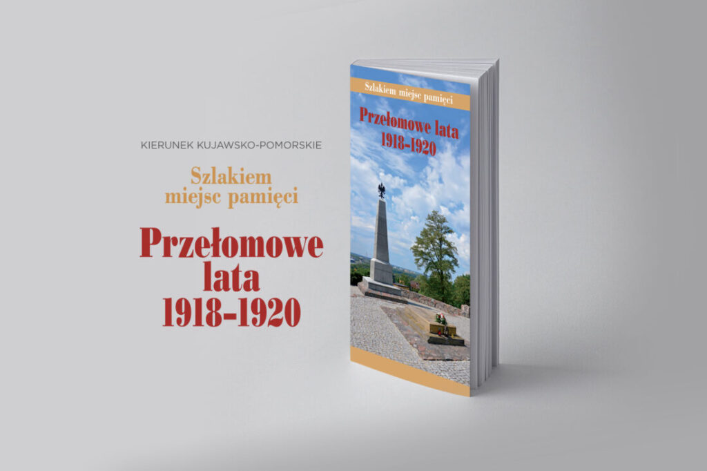 Kierunek Kujawsko-Pomorskie. Przełomowe lata 1918–1920 - prelekcja online