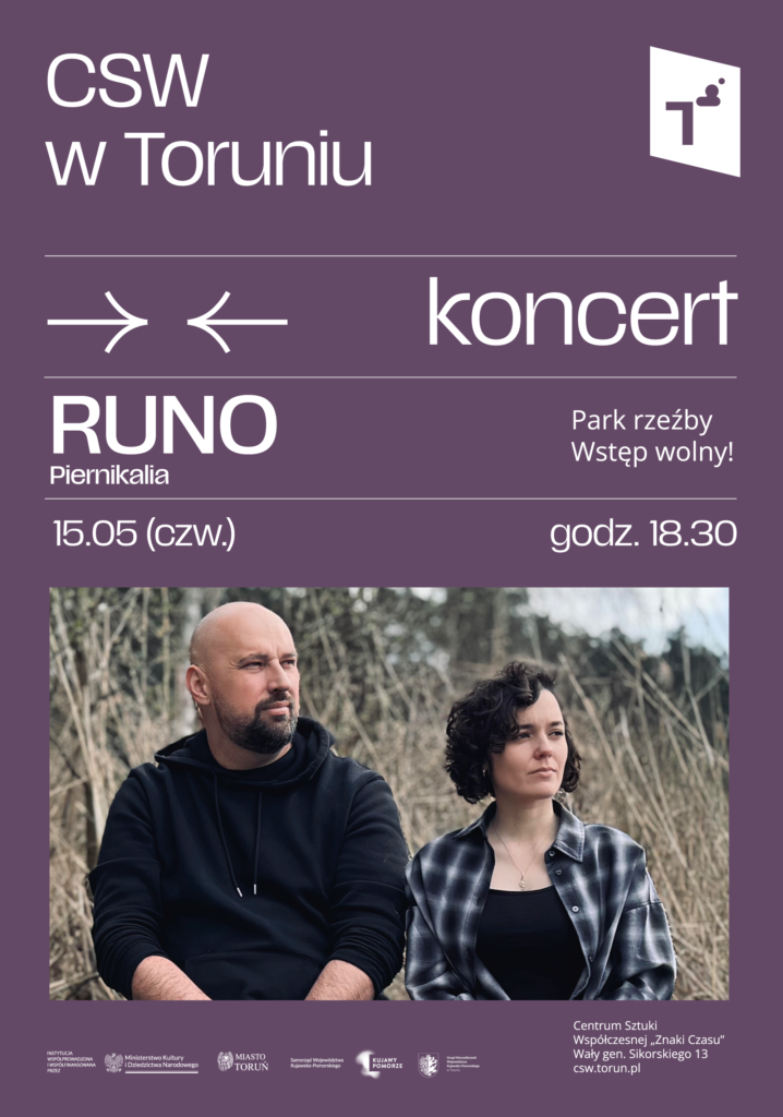 Koncert zespołu Runo – CSW & Piernikalia