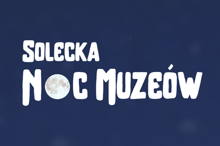 Noc Muzeów 2025 w Solcu Kujawskim