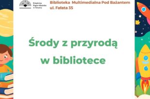 Środy z przyrodą w bibliotece