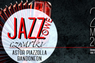Jazzowe czwartki – Astor Piazzola