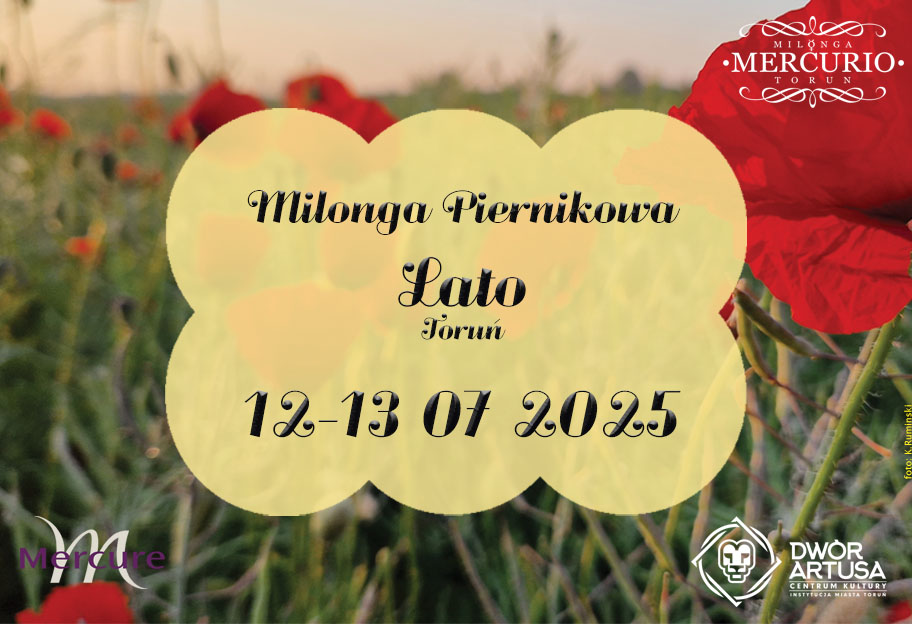 Milonga Piernikowa | LATO 2025