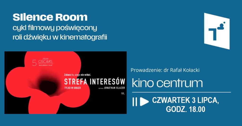 Strefa interesów – pokaz i dyskusja w ramach cyklu