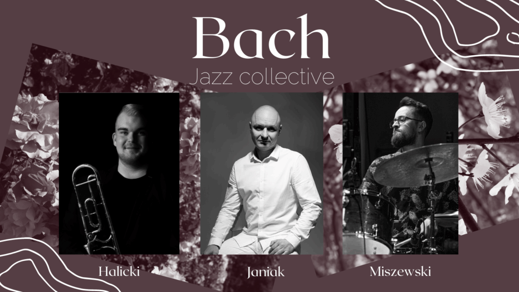 Bach Jazz Collective – koncert jazzowy